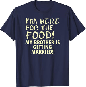 Funny brother of the groom. T-Shirt - T-Shirt | Navy