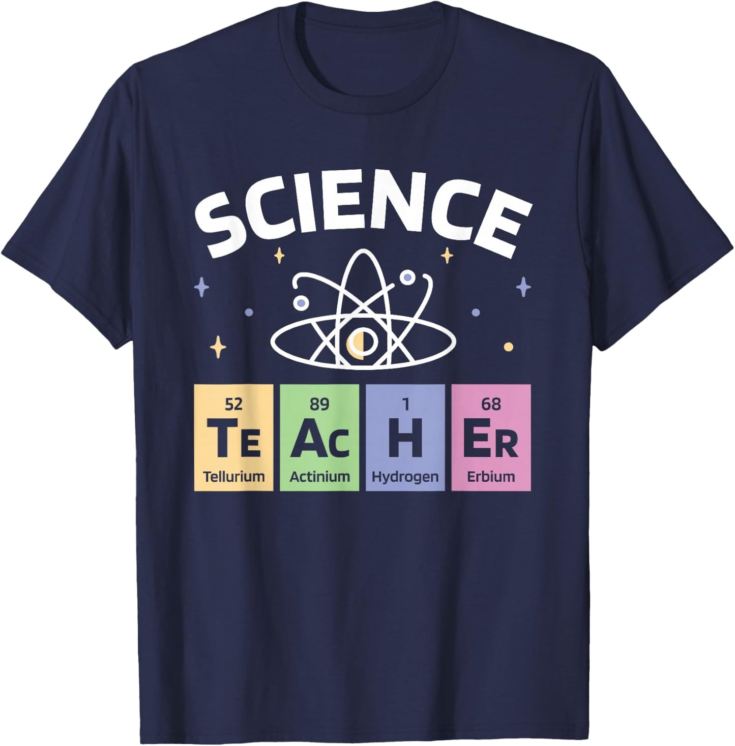 Periodic Table Science Teacher, Chemical Element Symbol T-Shirt - T-Shirt | Navy