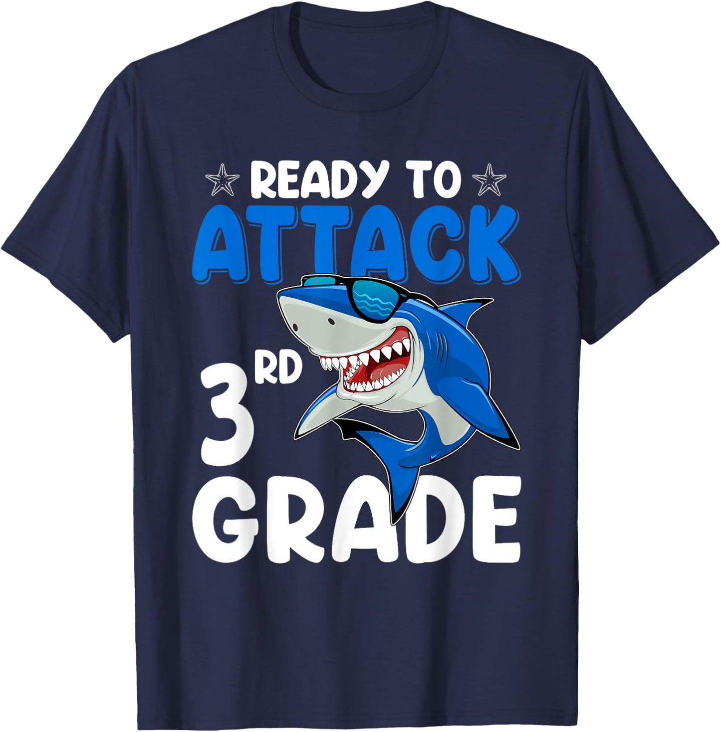 Ready To Attack 3rd Grade Shark Third Grade Teacher Student T-Shirt - T-Shirt | Navy