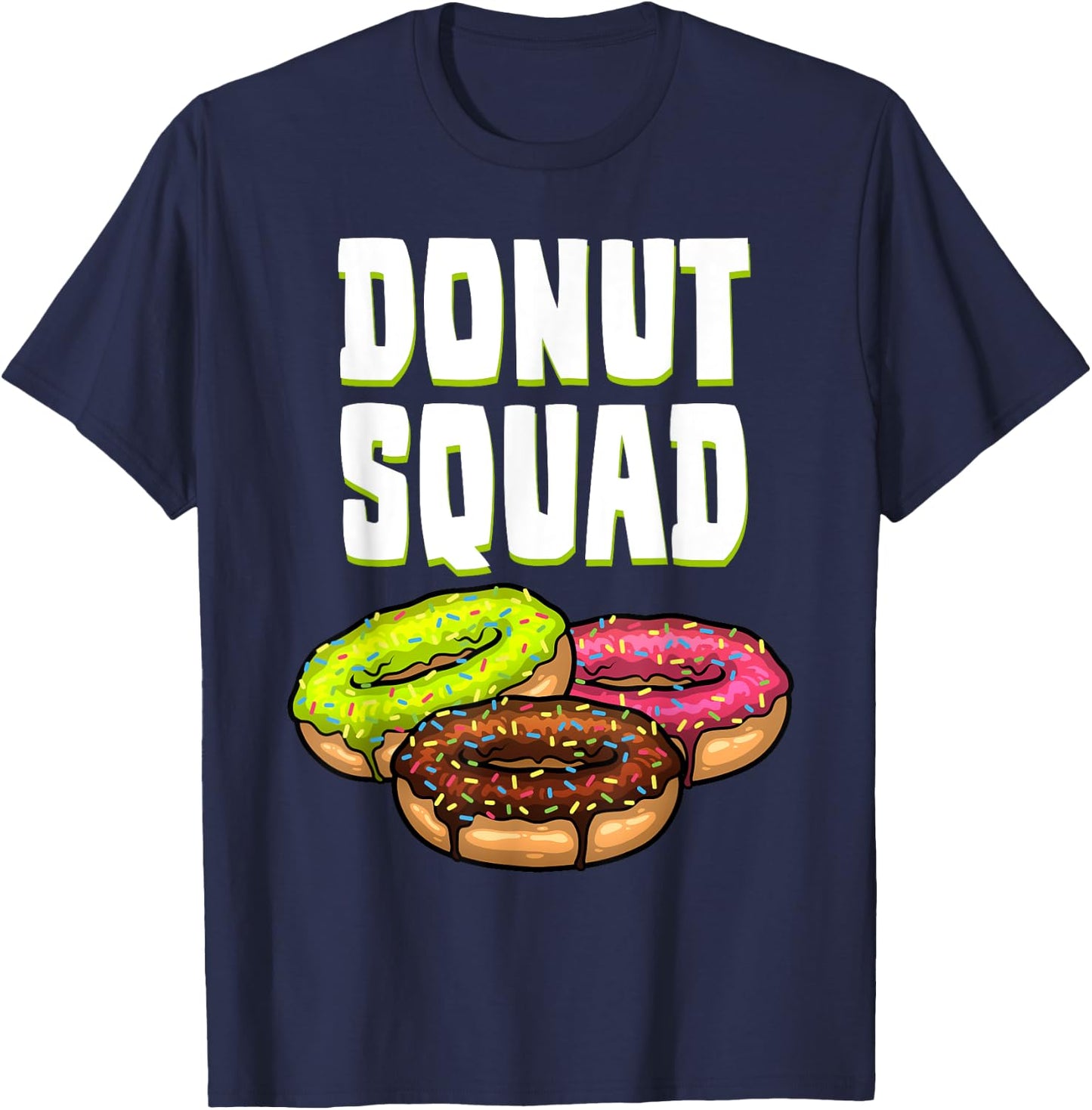 Funny Donut Squad Designs Women Pastry Chefs Foodie T-Shirt - T-Shirt | Navy