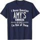 Husband and Amy I Never Question Choices Together T-Shirt - T-Shirt | Navy