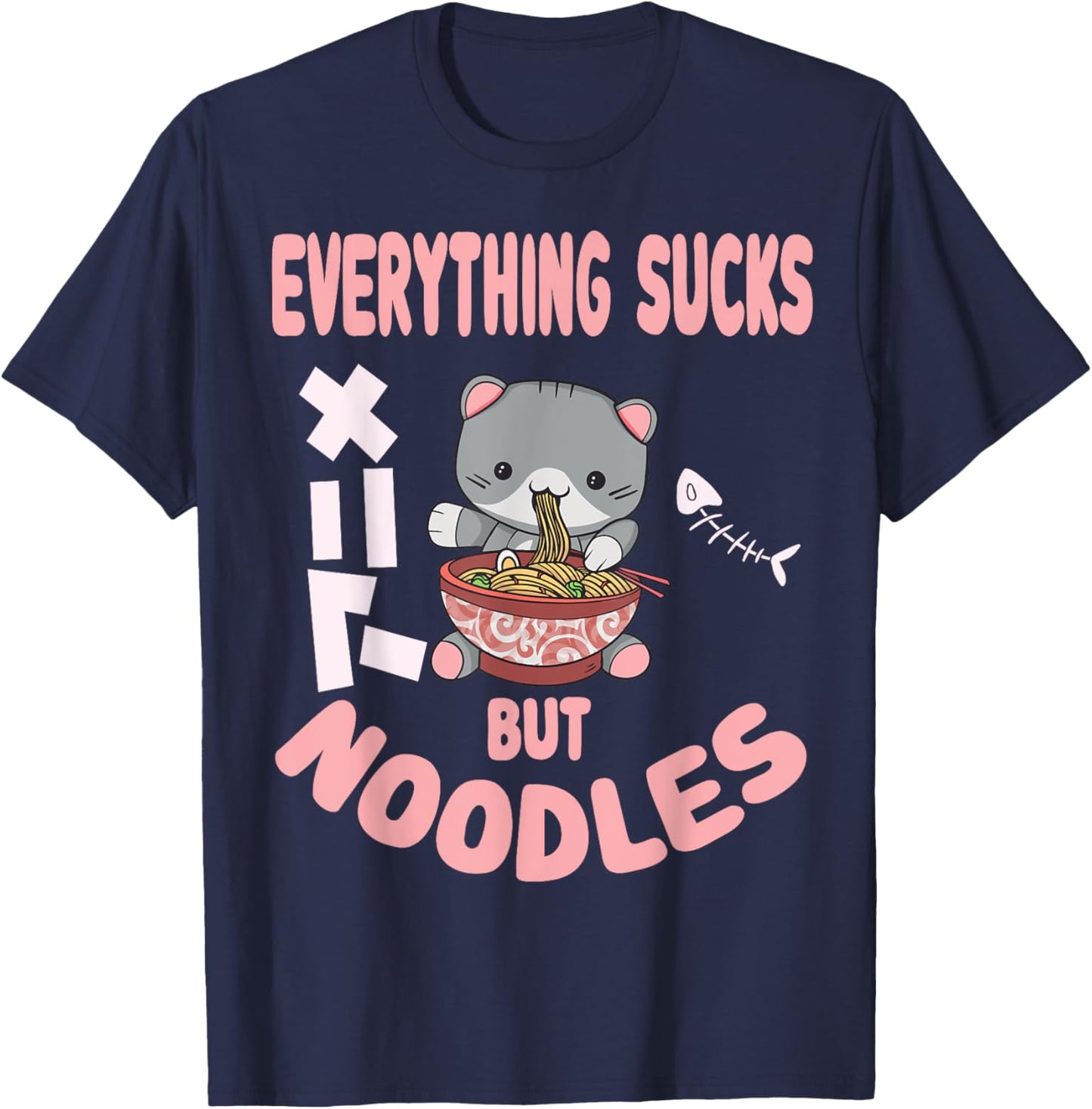 Everything sucks but noodles Pastel Goth Cat Kawaii Men Women T-Shirt - T-Shirt | Navy