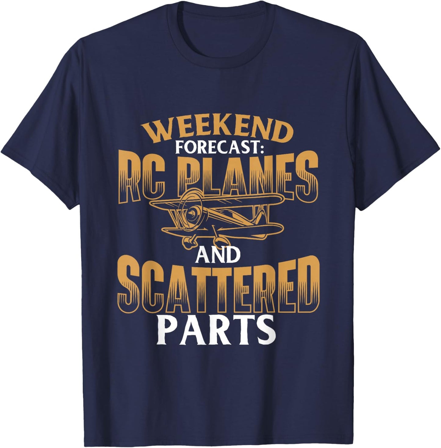 Weekend Forecast RC Planes And Scattered Parts - RC Pilot T-Shirt - T-Shirt | Navy