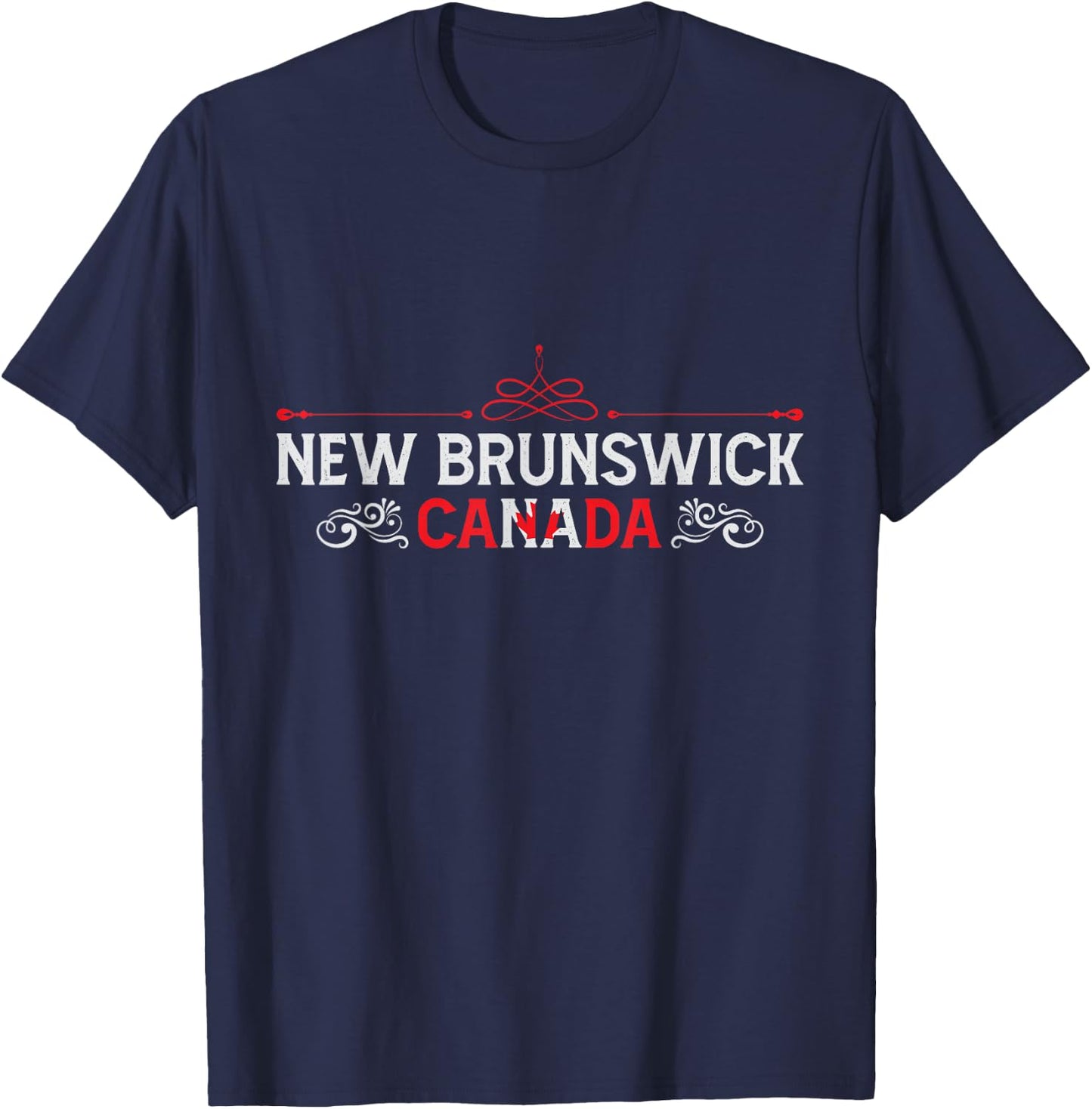 New Brunswick Canada - New Brunswick Souvenir Canadian T-Shirt - T-Shirt | Navy