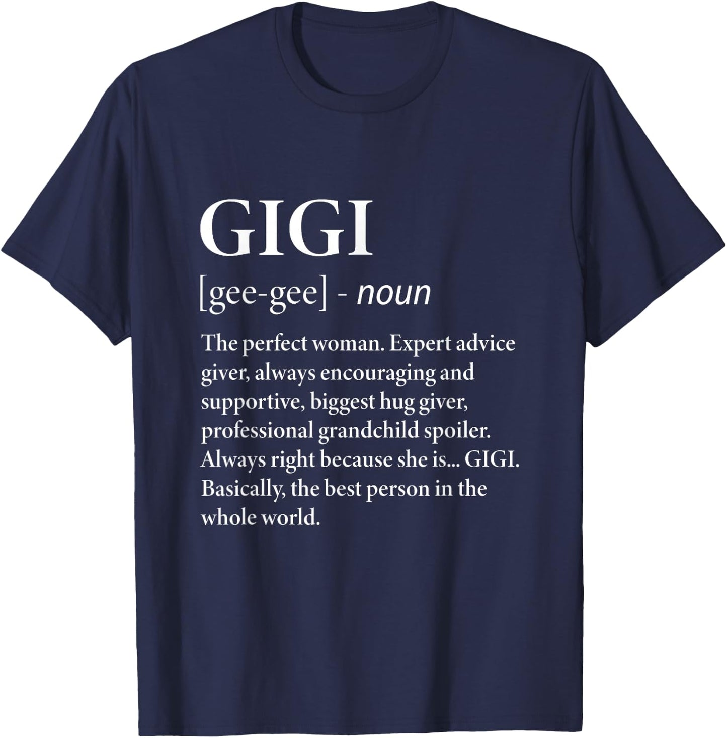 Gigi Definition Grandma - Funny Grandmother Small T-Shirt - T-Shirt | Navy