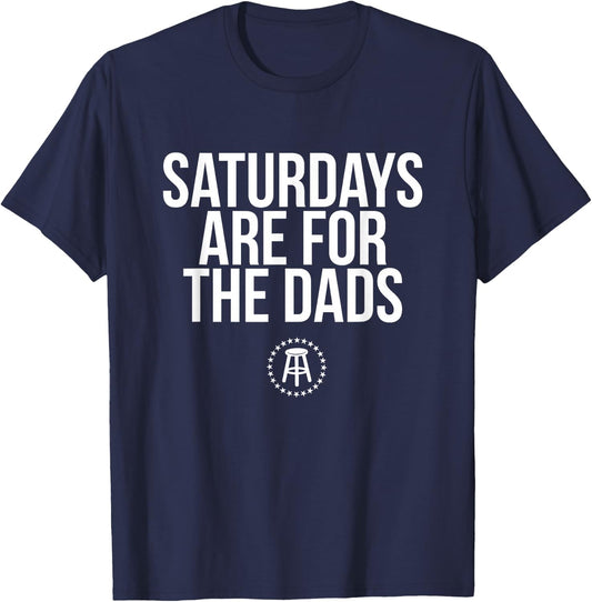 Fathers Day New Dad Gift Saturdays are for The Dads Small T-Shirt - T-Shirt | Navy