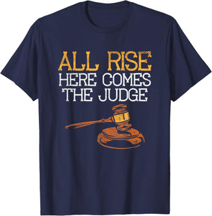 All Rise Here Comes The Judge T-Shirt - T-Shirt | Navy