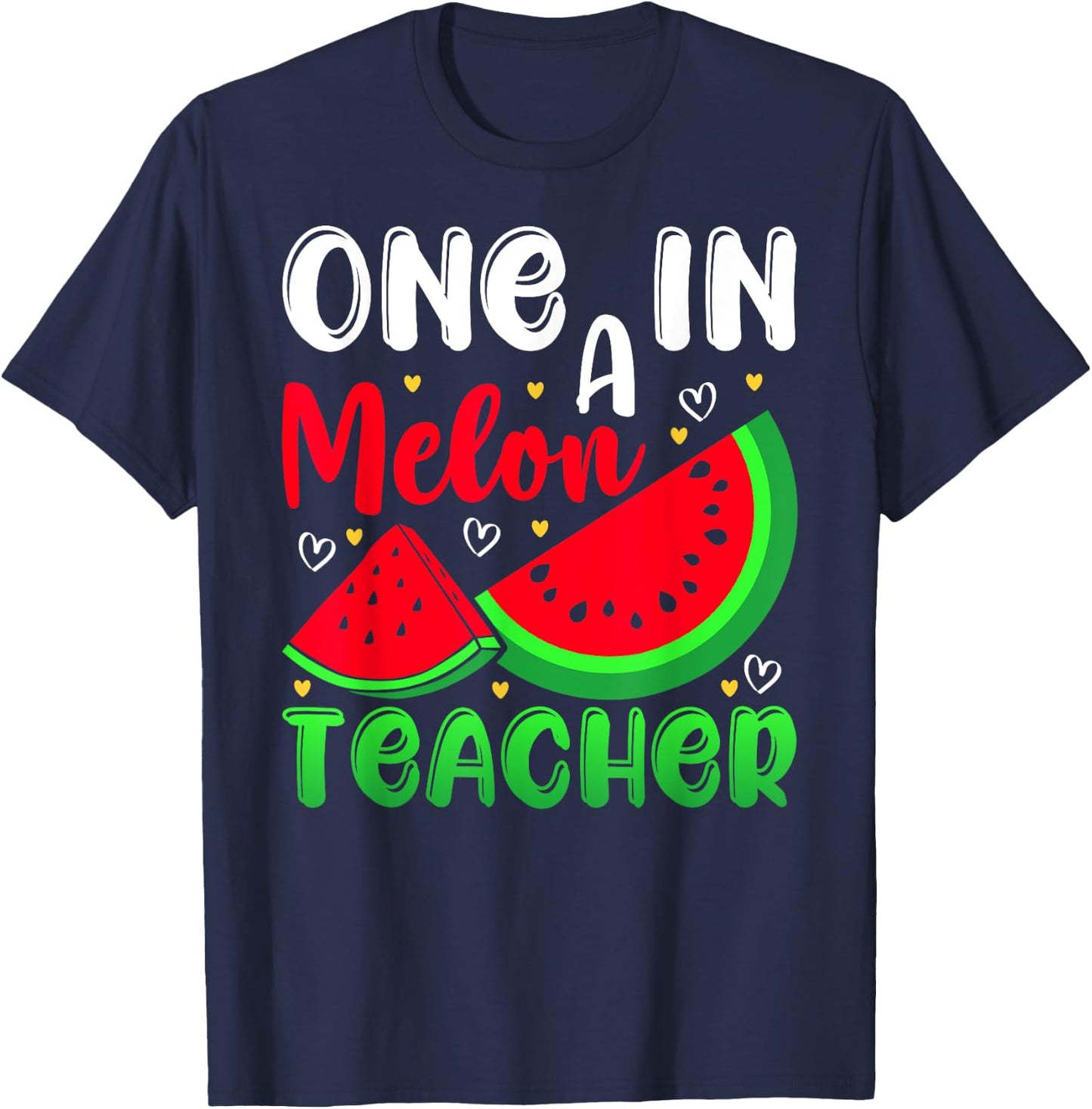 One In A Melon Teacher Watermelon Funny Summer Men Women Kids T-Shirt - T-Shirt | Navy