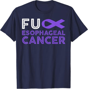 Fuck Esophageal Cancer - Esophageal Cancer Awareness T-Shirt - T-Shirt | Navy