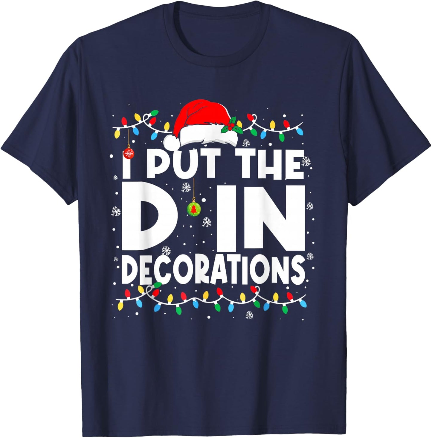 Funny I Put The D in Decorations Matching Couples Pajamas T-Shirt - T-Shirt | Navy
