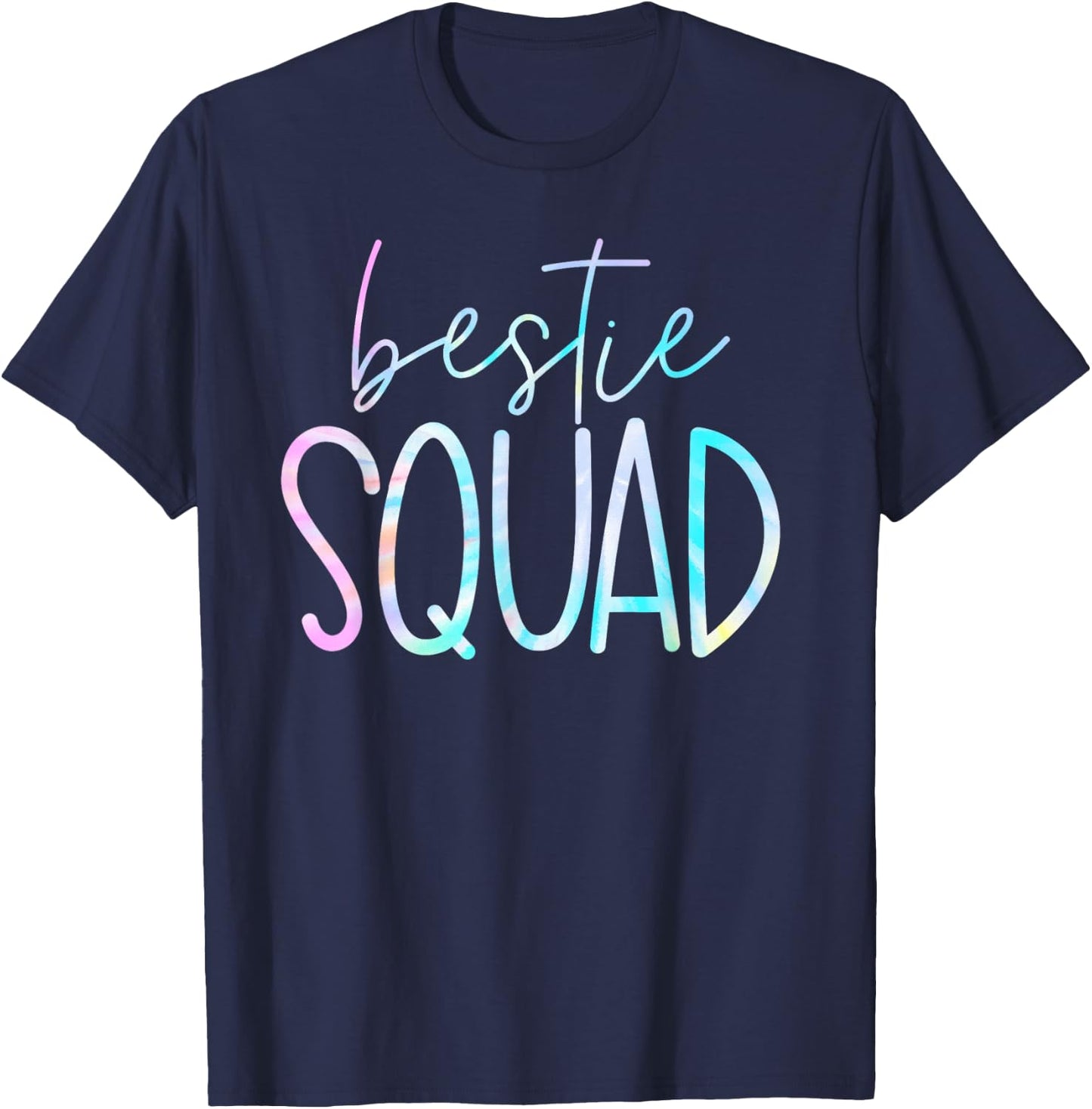 Best Friend Matching Squad Tie Dye Bestie BFF T-Shirt - T-Shirt | Navy