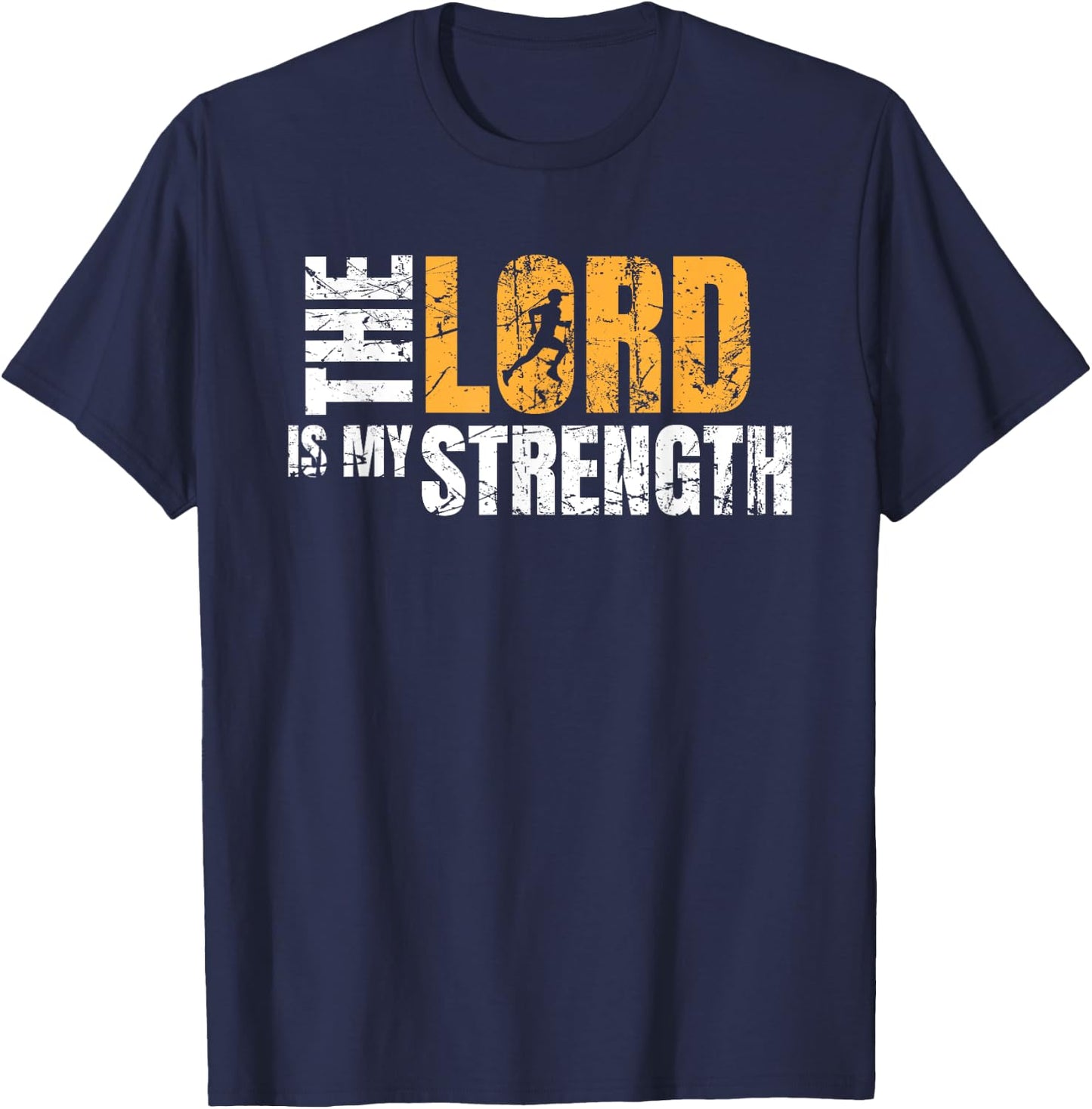 Christian Running Gift - The Lord is My Strength T-Shirt - T-Shirt | Navy