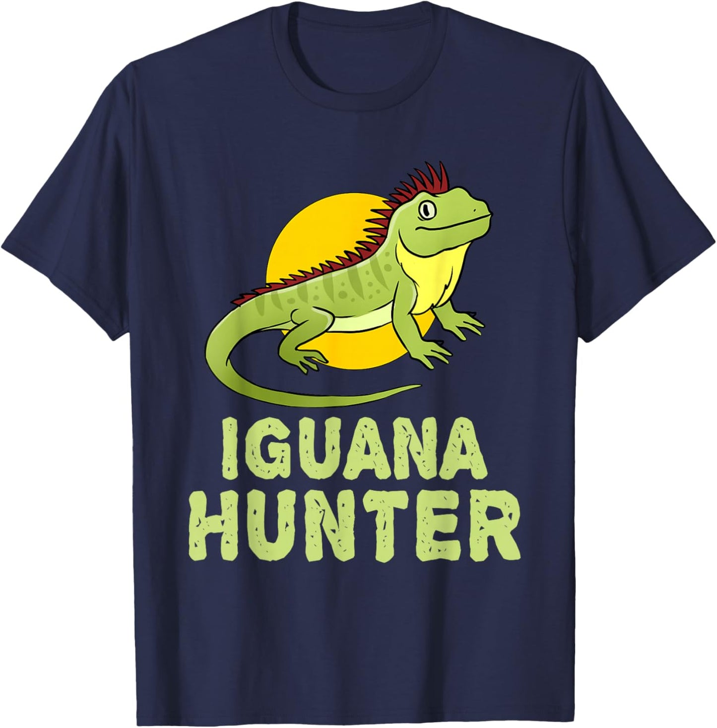 Iguana Hunter Iguana Lover Gift T-Shirt - T-Shirt | Navy