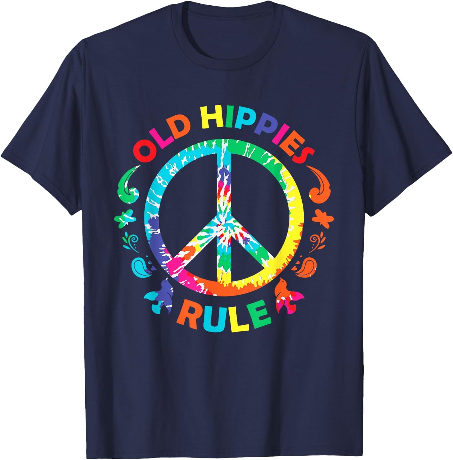 Old Hippies Rule Hippie Vintage Retro Costume Hippy Gift T-Shirt - T-Shirt | Navy