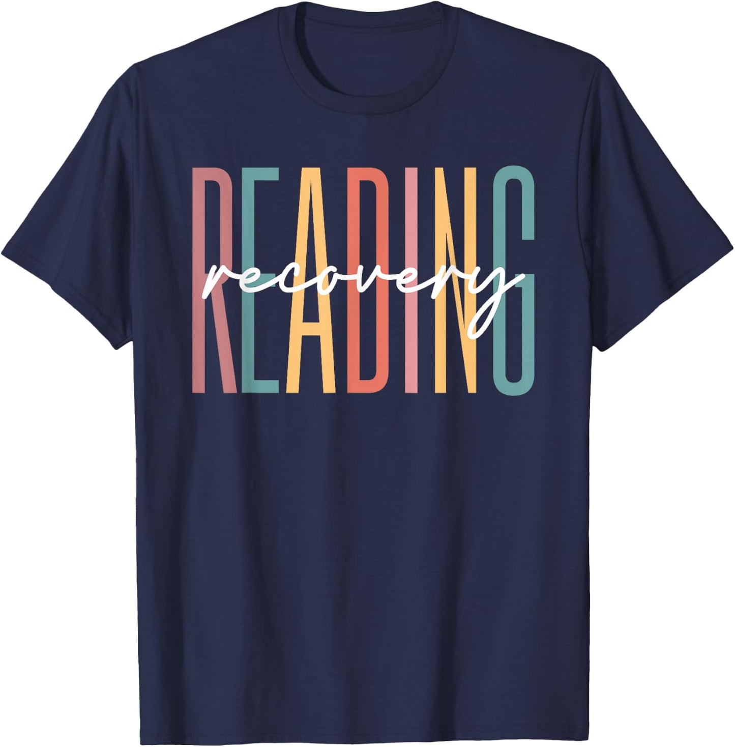 Reading Recovery Coach Teacher Literacy Reading Specialist T-Shirt - T-Shirt | Navy