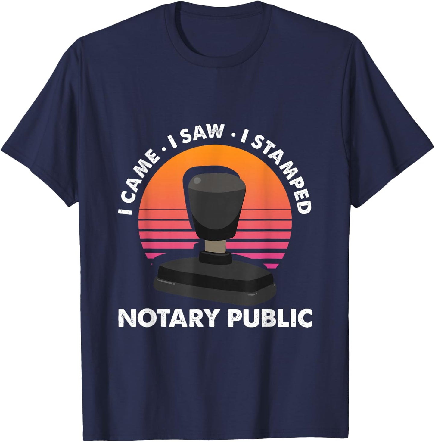 Notar Lawyer Attorney Profession Ich kam, sah Stamped T-Shirt - T-Shirt | Navy