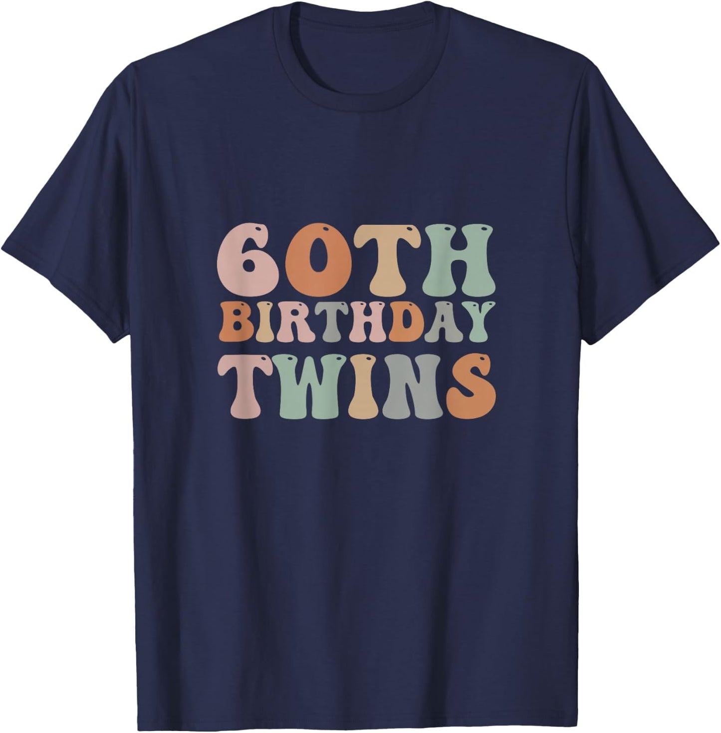 60th Birthday Twins 60 Years Old Twin Sibling Men Women Kids T-Shirt - T-Shirt | Navy