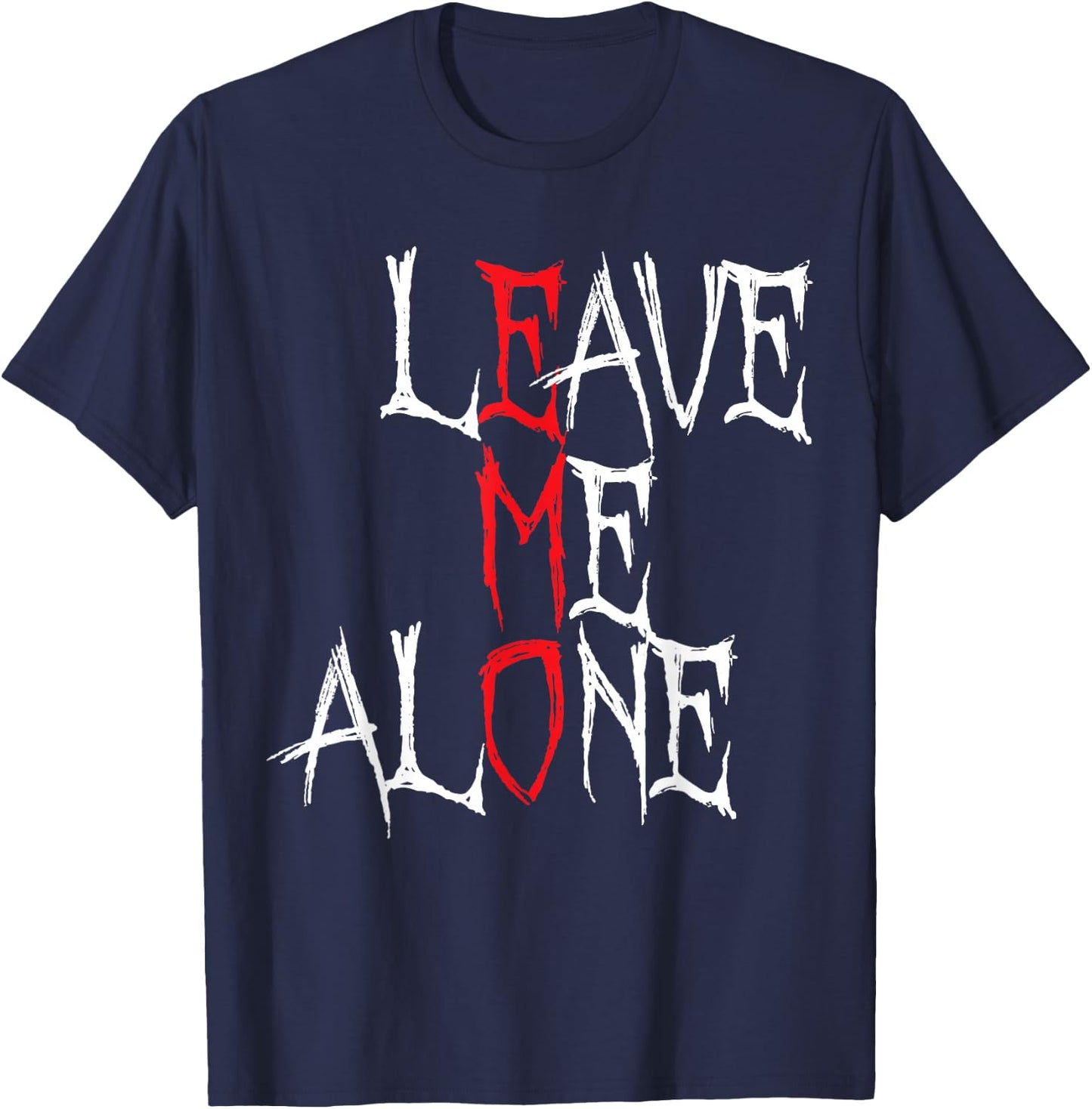 Leave me Alone Emo Aesthetic Goth Scene Alternative Music T-Shirt - T-Shirt | Navy