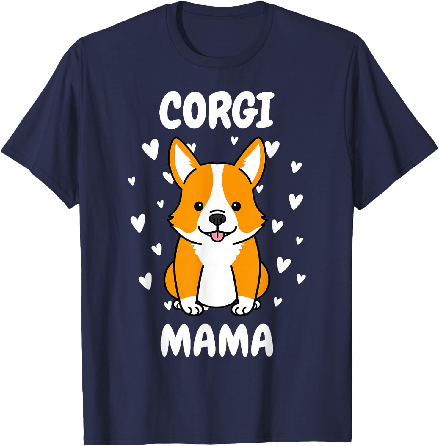 Corgi Mama Mom Mummy Mum Mommy Mother's Day Mother Dog Lover T-Shirt - T-Shirt | Navy