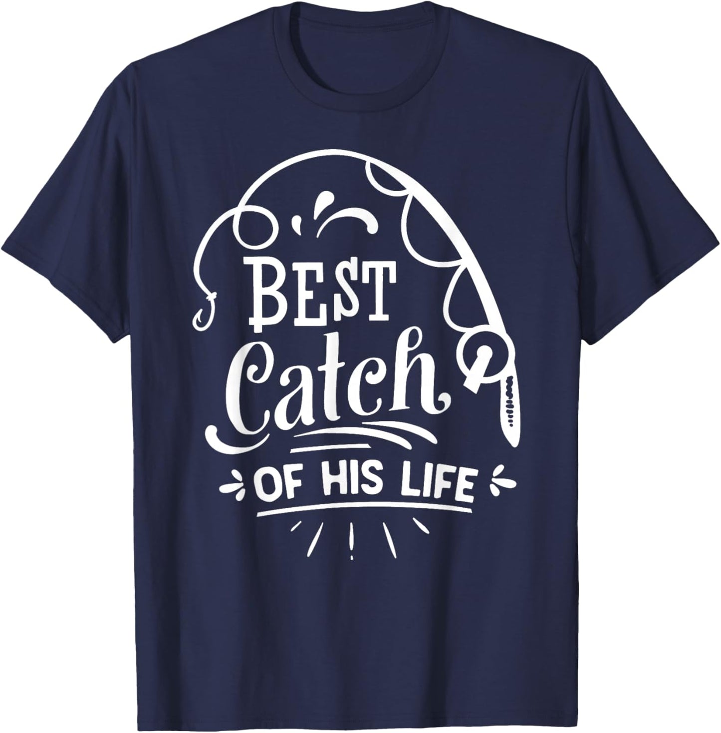 Best Catch Of His Life Matching Couples Fishing T-Shirt - T-Shirt | Navy
