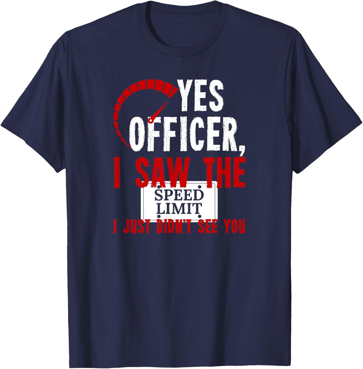 Yes Officer I saw the Speed Limit Moped Chopper Motocross T-Shirt - T-Shirt | Navy