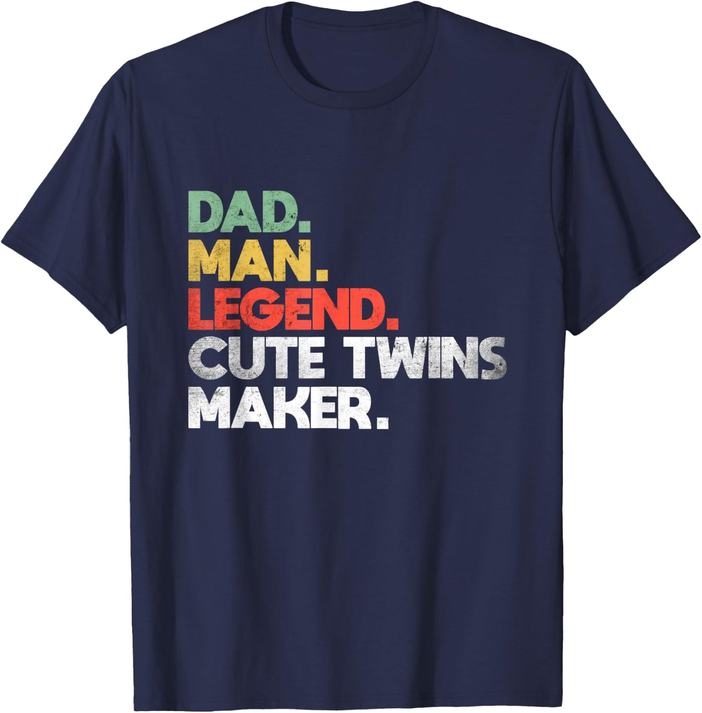 Funny Dad of Twins Cute Twins Maker Daddy of Twins 2023 T-Shirt - T-Shirt | Navy
