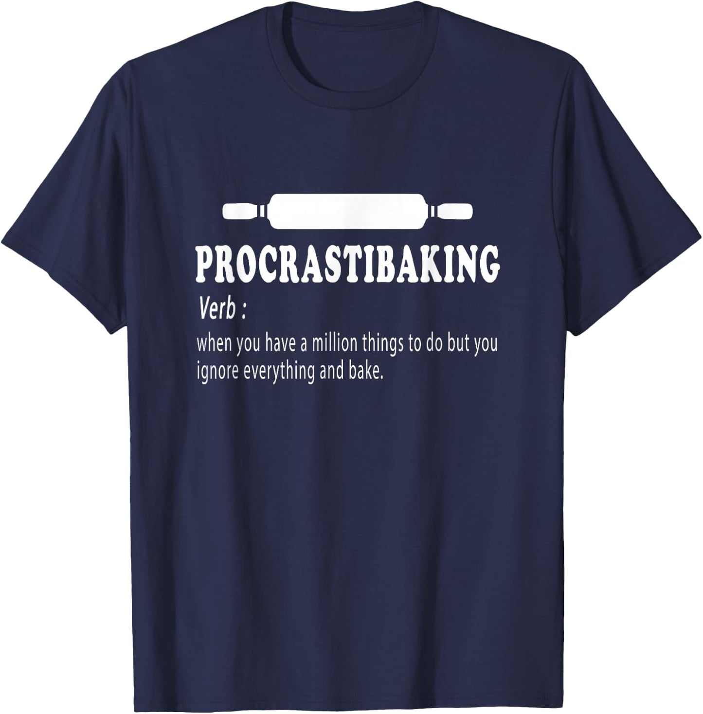 Procrastibaking funny definition - funny baking chef baker T-Shirt - T-Shirt | Navy