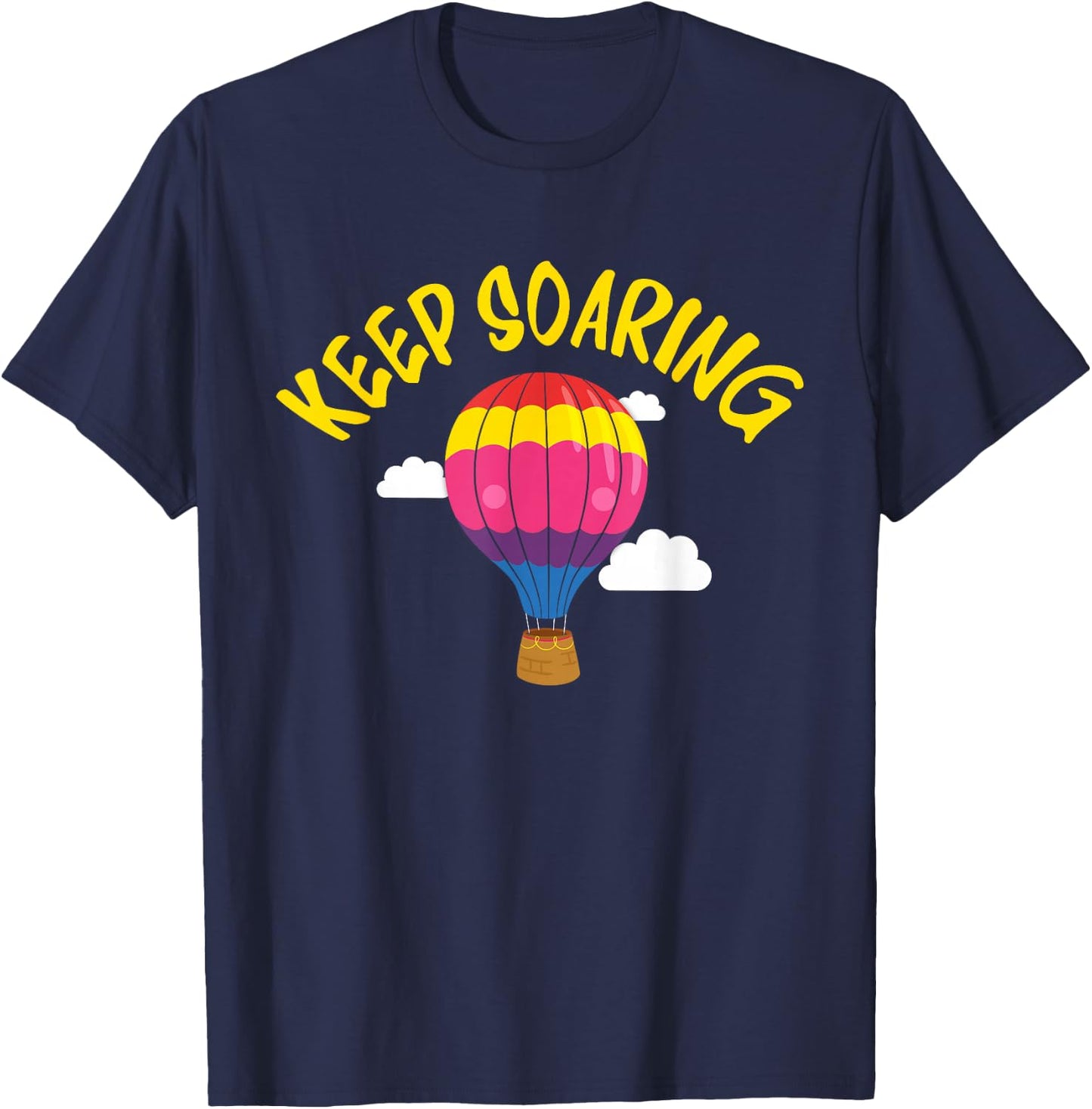 Keep Soaring Hot Air Balloon Enthusiast Motivational T-Shirt - T-Shirt | Navy