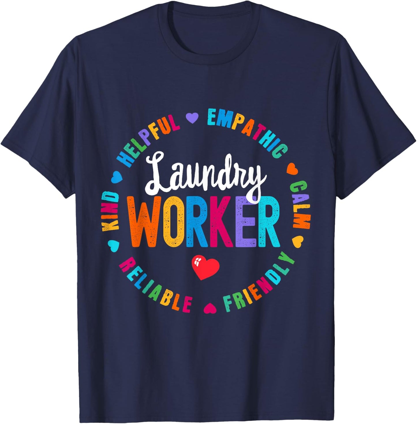Laundry Worker Appreciation Week healthcare workers Women T-Shirt - T-Shirt | Navy