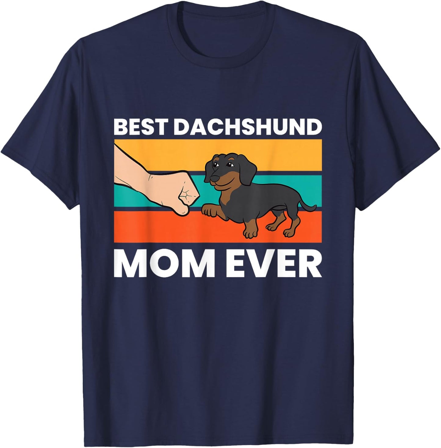 Best Dachshund Mom Ever T-Shirt - T-Shirt | Navy
