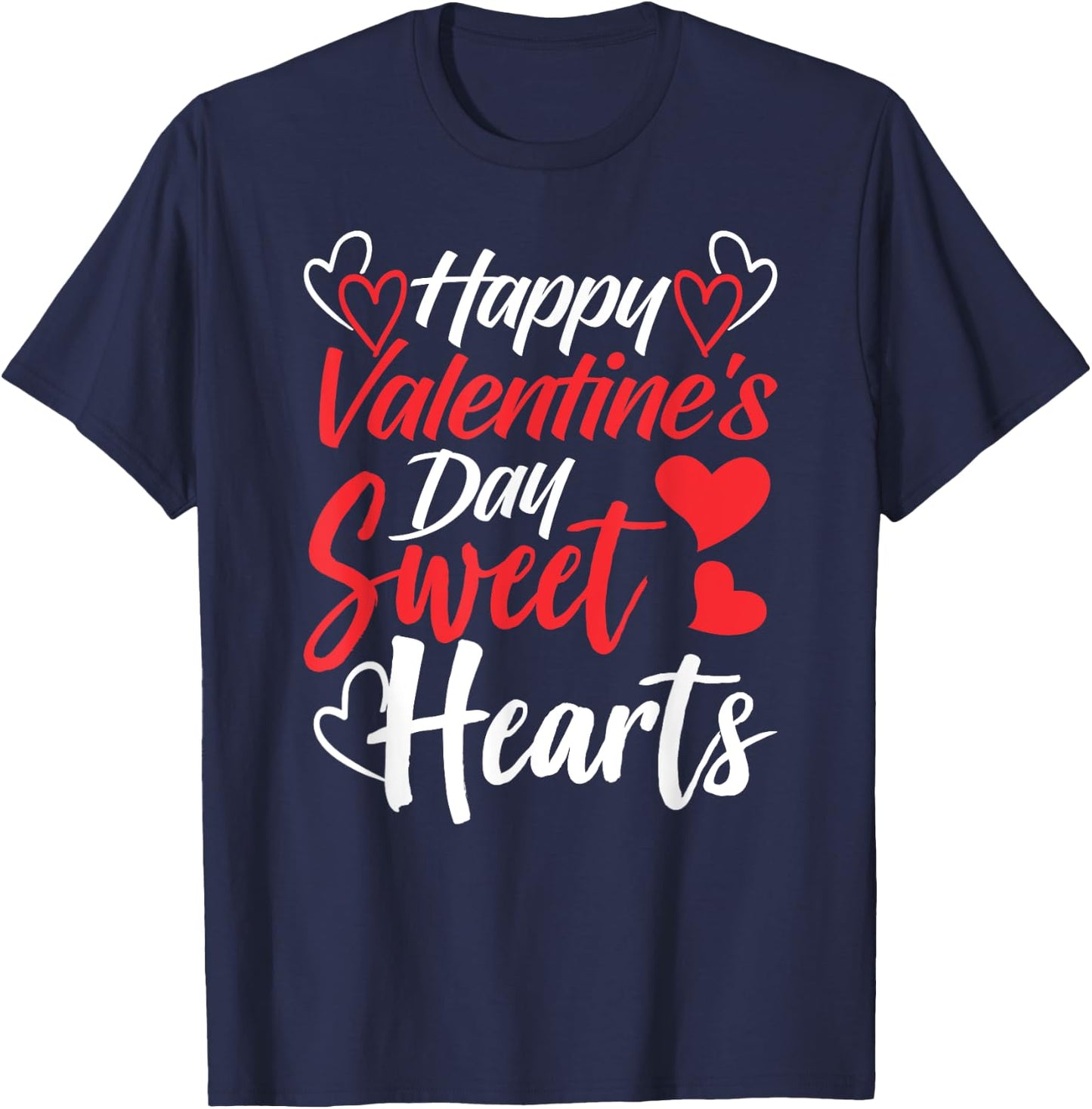 Happy Valentine's Day Sweet Hearts Couples Valentine Date T-Shirt - T-Shirt | Navy