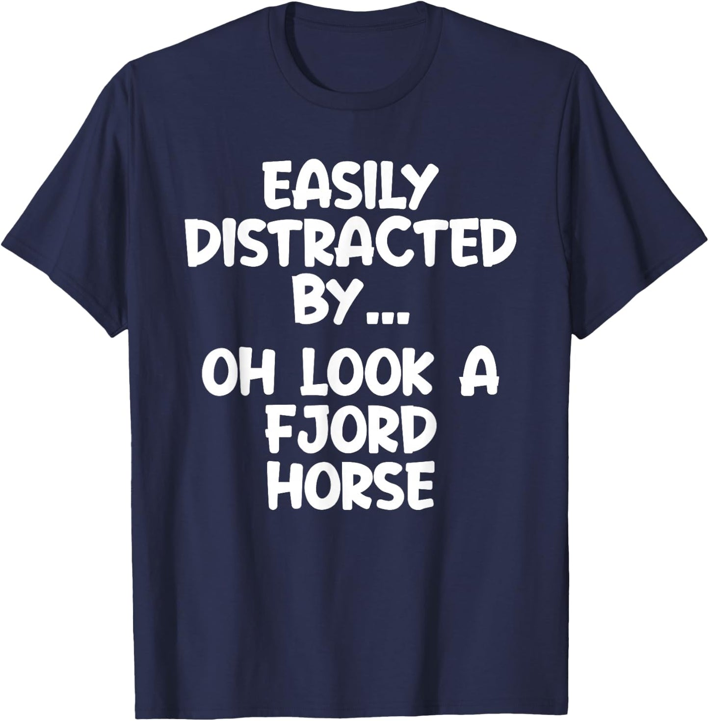 Funny Fjord Horse Horse Equine Joke T-Shirt - T-Shirt | Navy