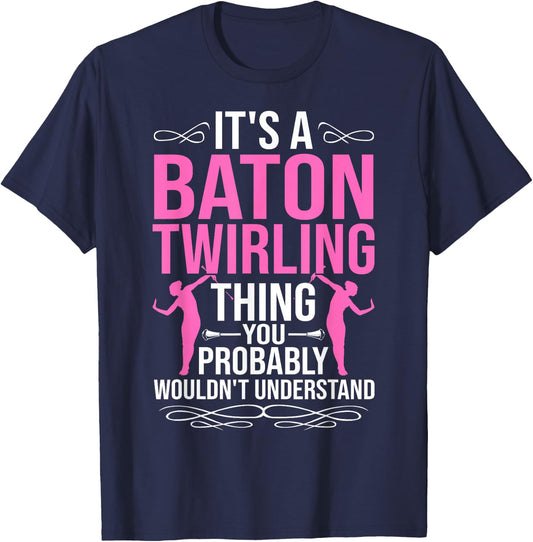 Twirler Costume Majorette Marching Band Quotes Baton Twirler T-Shirt - T-Shirt | Navy