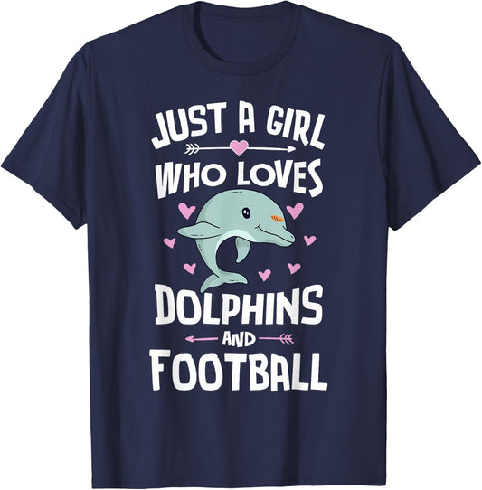Just A Girl Who Loves Dolphins and Football Women T-Shirt - T-Shirt | Navy