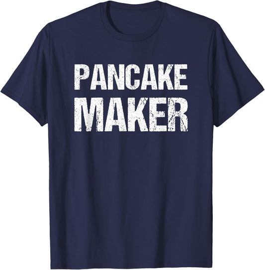 Pancake Maker Funny Breakfast Cooking Food Chef T-Shirt - T-Shirt | Navy