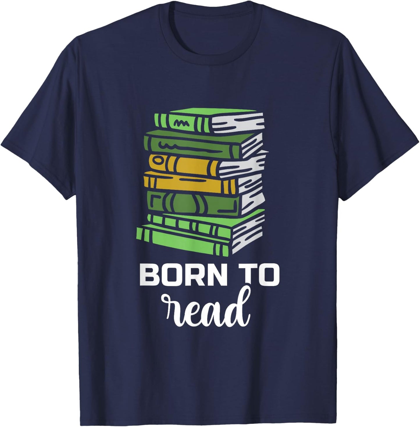 For Reading Born Book Reader Reading Books T-Shirt - T-Shirt | Navy