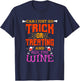 Can I Just Go Trick Or Treating And Ask For Wine, Halloween T-Shirt - T-Shirt | Navy