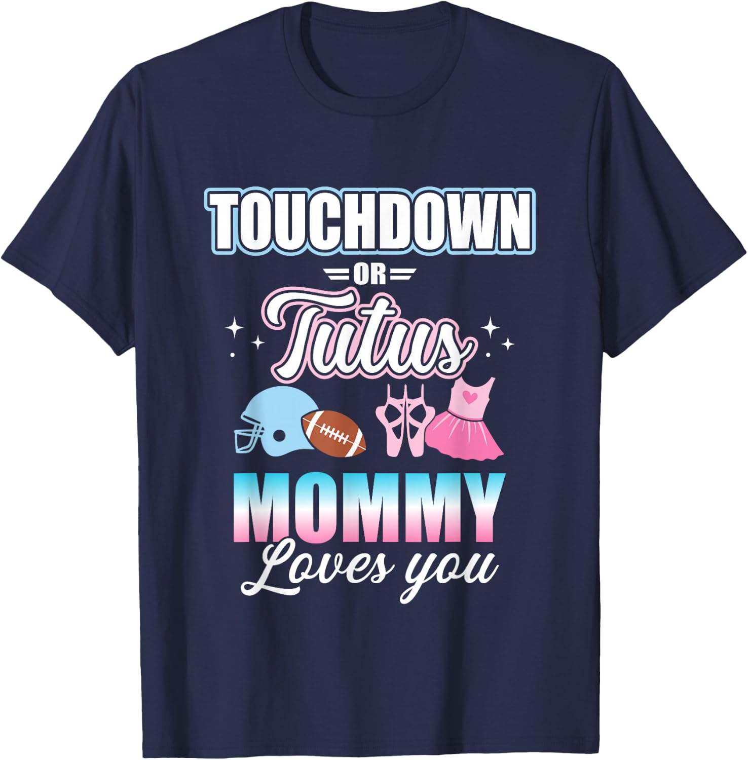 Gender Reveal Touchdowns or Tutus Mommy Matching Baby Party Small T-Shirt - T-Shirt | Navy