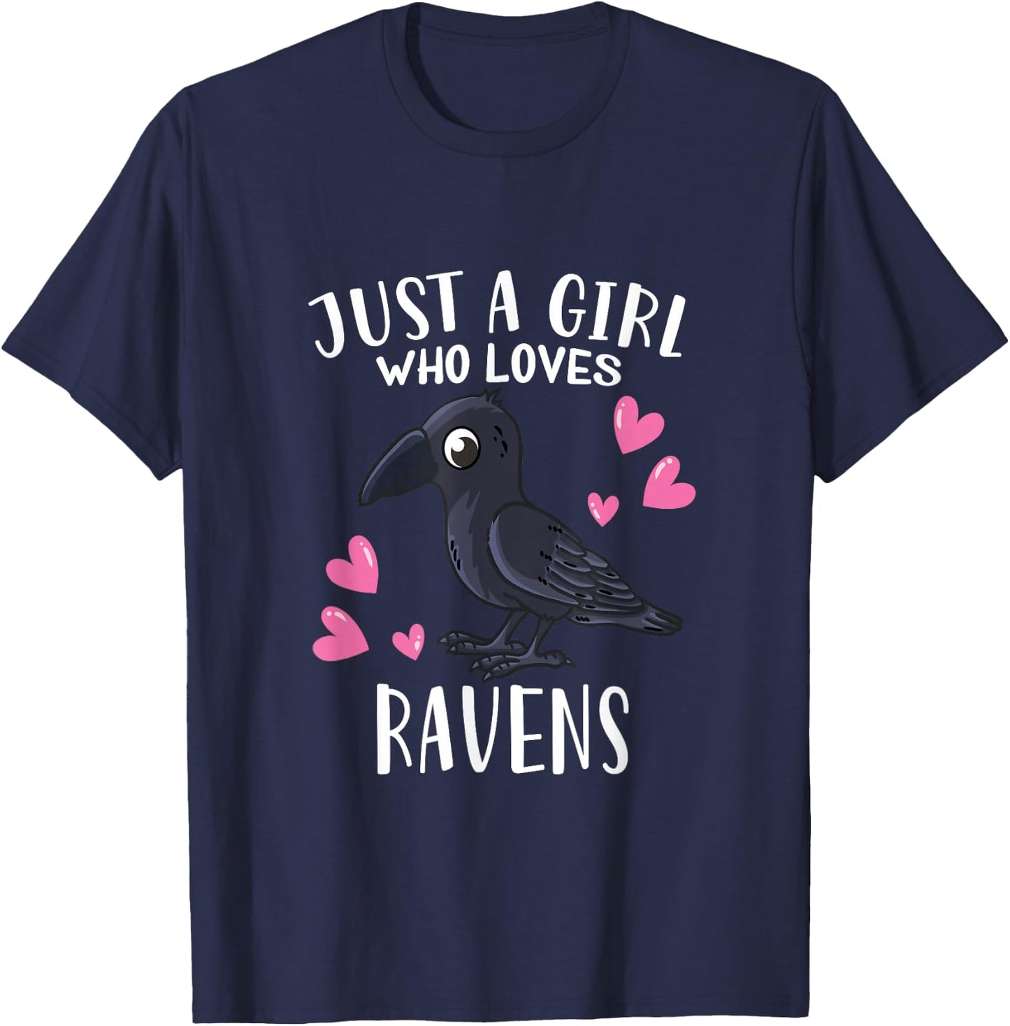 Raven Crow Lovers Just A Girl Who Loves Ravens T-Shirt - T-Shirt | Navy