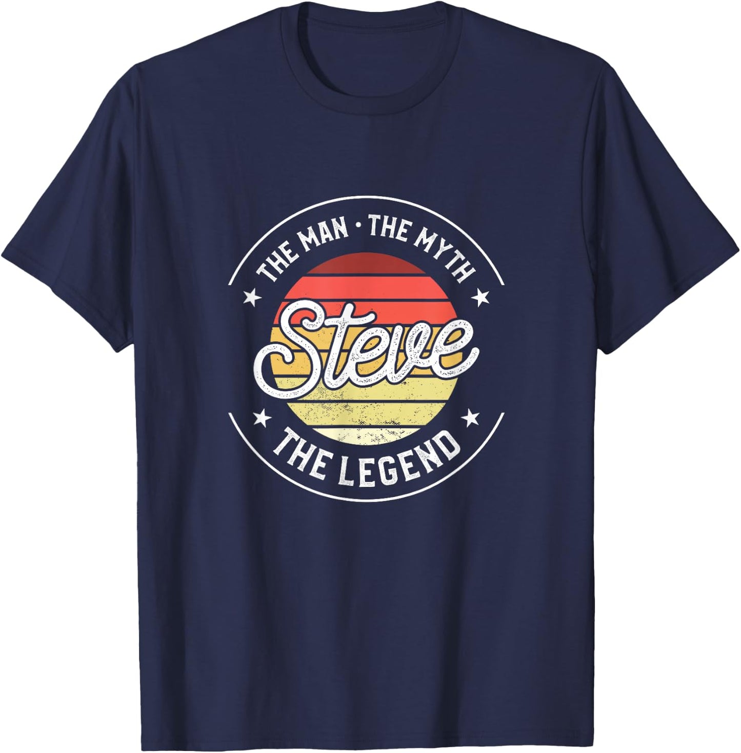 Steve The Man The Myth The Legend T-Shirt - T-Shirt | Navy