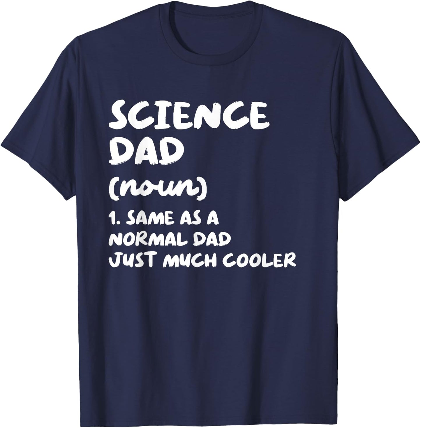 Science Dad Definition Funny Scientist T-Shirt - T-Shirt | Navy