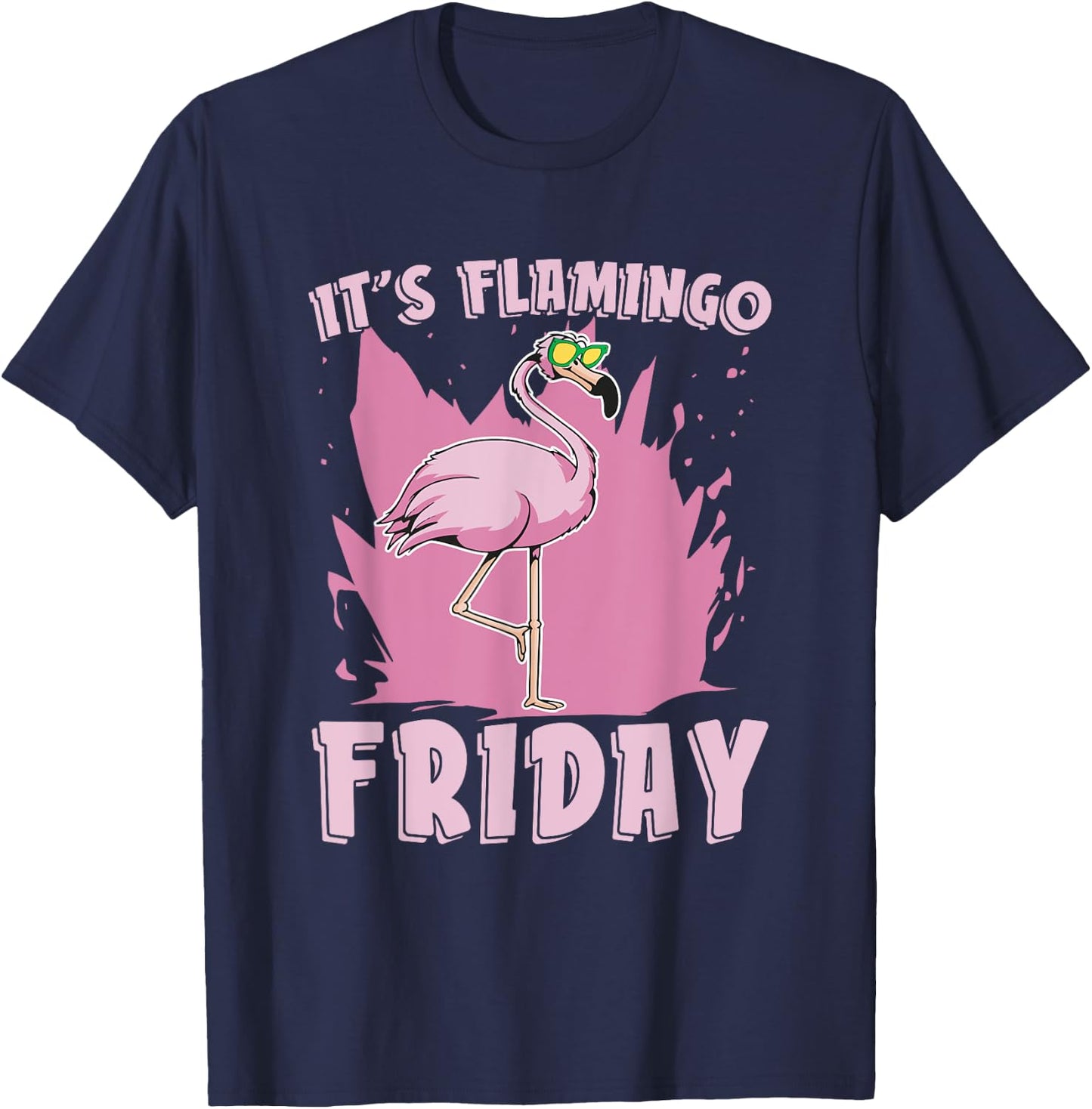 It's Flamingo Friday Flamingo Lover Bird Lover Bird Watcher T-Shirt - T-Shirt | Navy