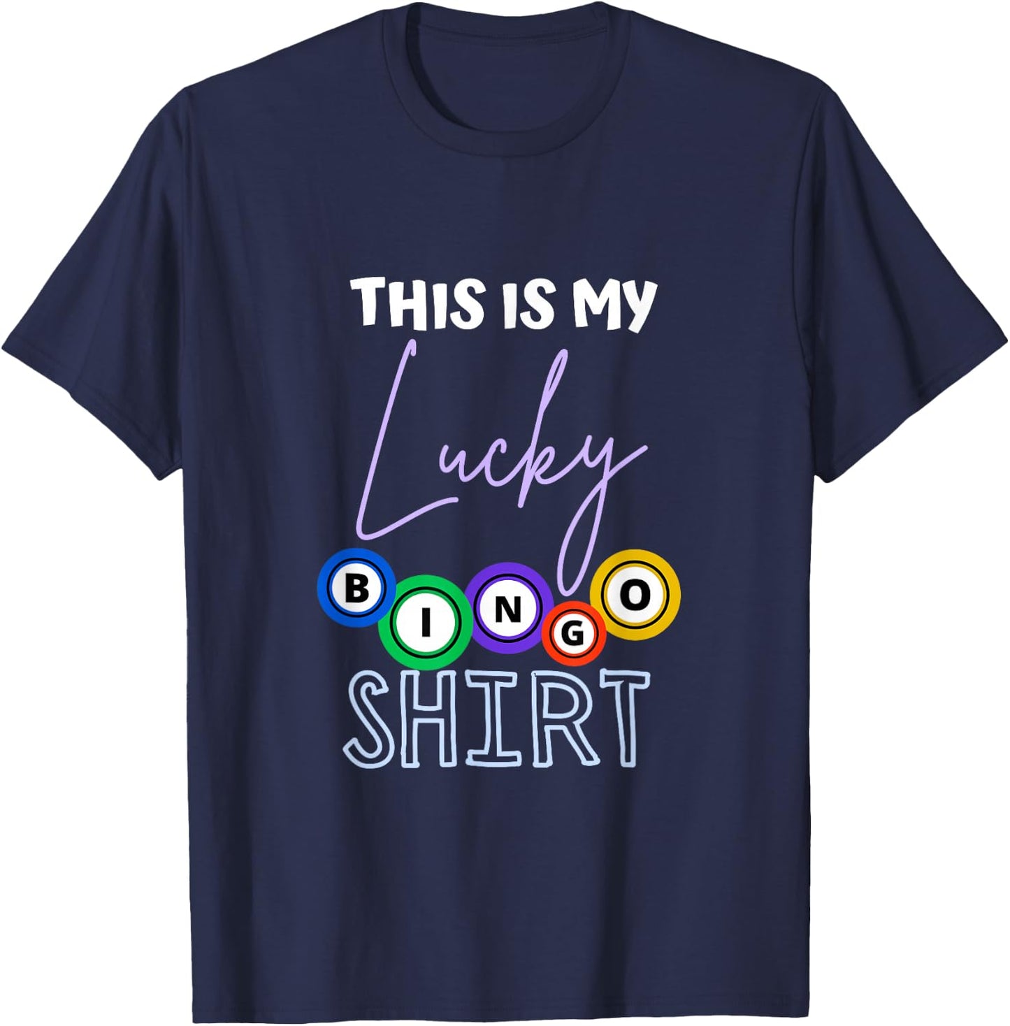 This Is My Lucky Bingo Design for gambling fun casino lovers T-Shirt - T-Shirt | Navy