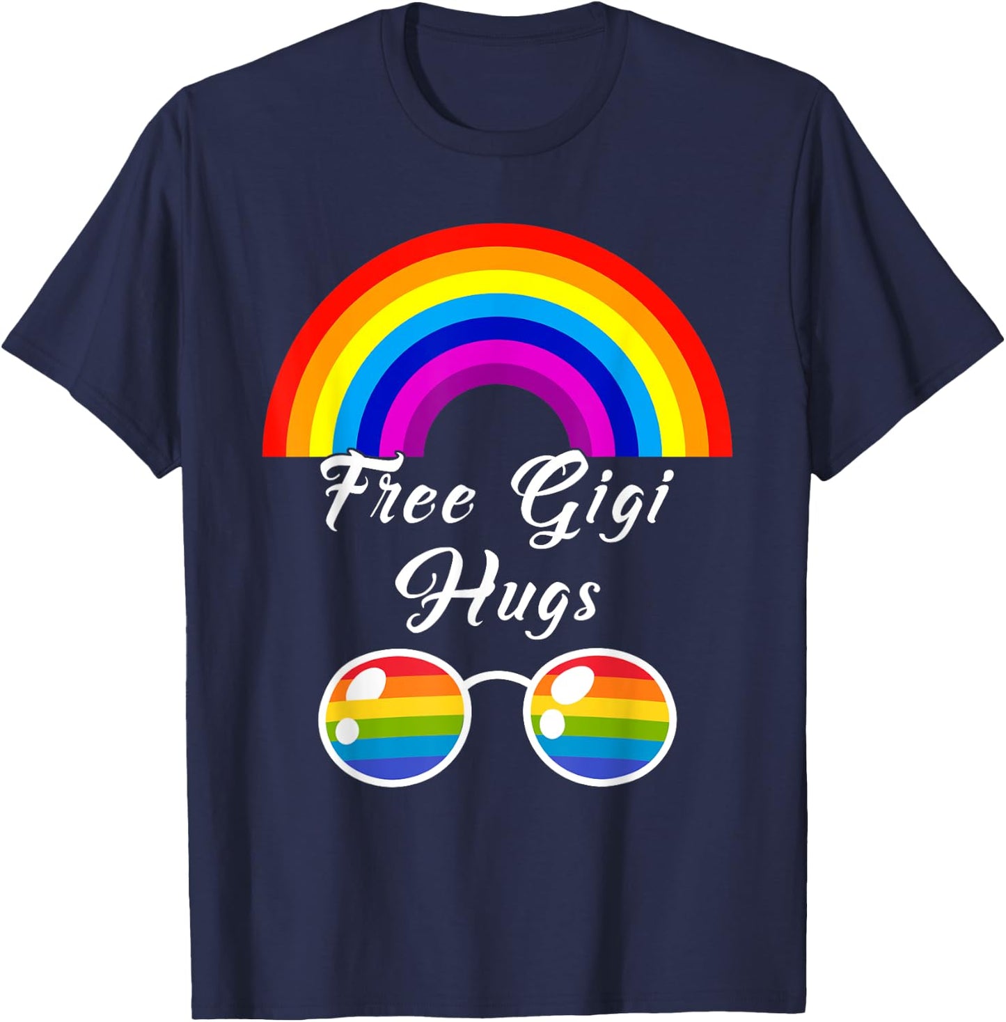 Free Gigi Hugs LGBT Ally Rainbow Sunglasses Gay Pride Month T-Shirt - T-Shirt | Navy