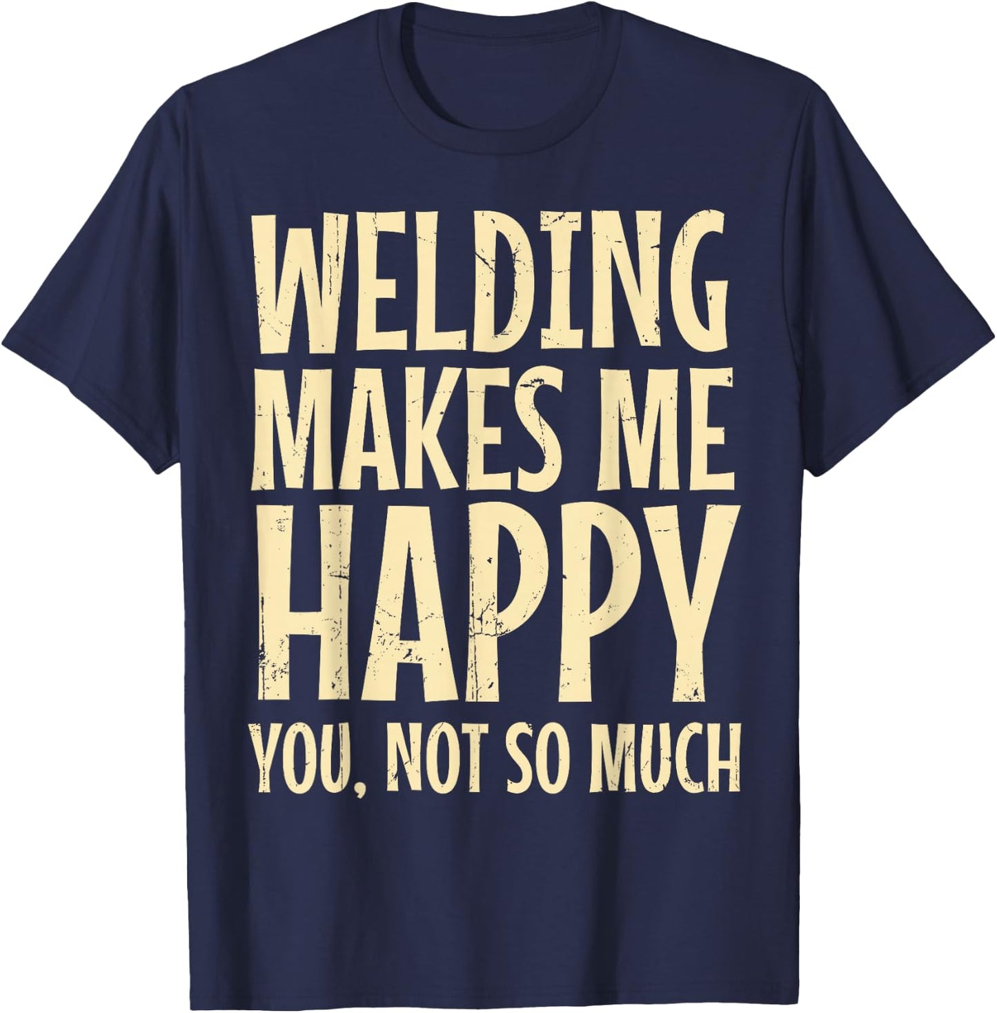Welder Metal Worker Welding Blacksmithing Fabricating T-Shirt - T-Shirt | Navy