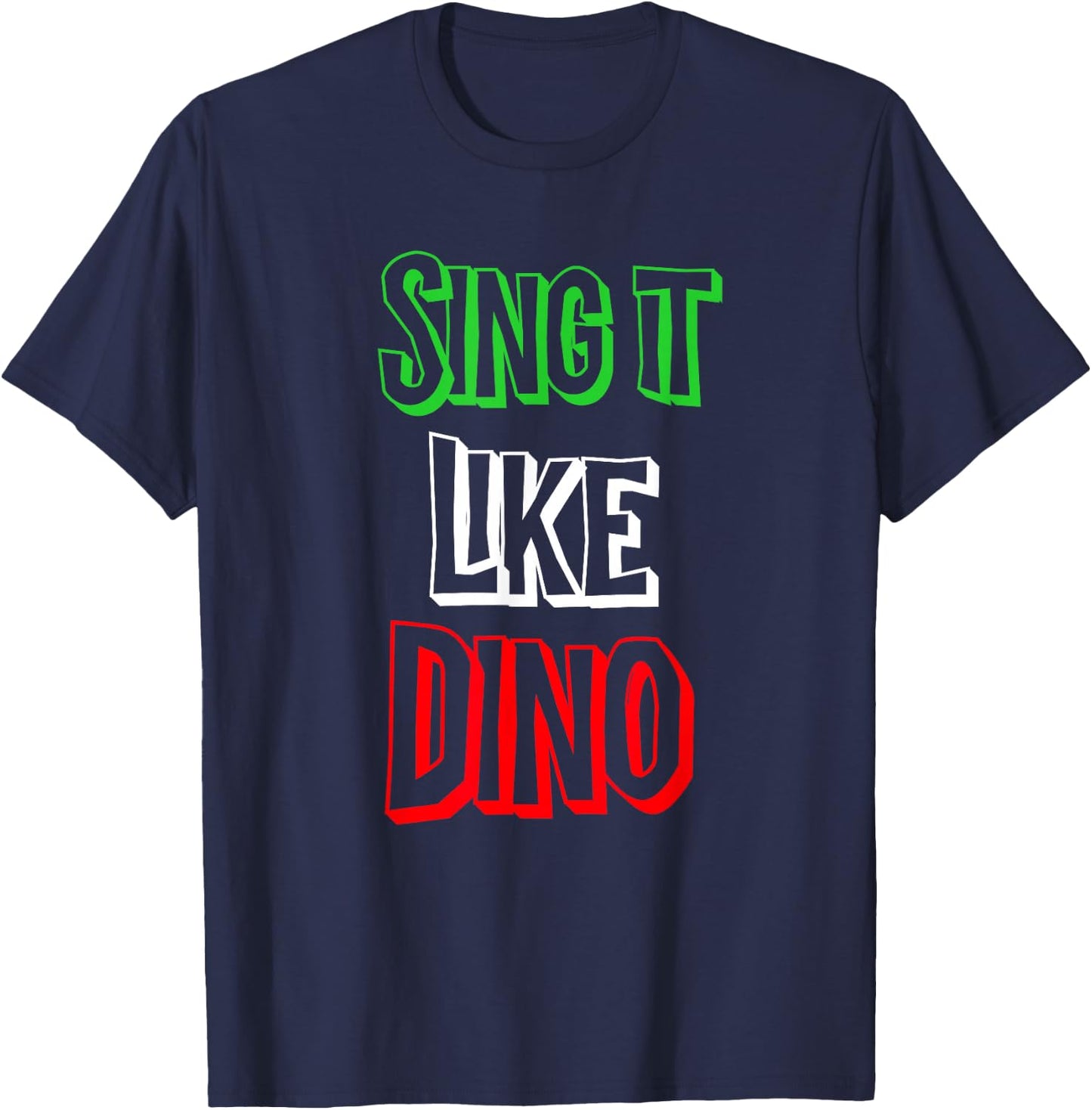 Sing It like Italian Colors Flag Novelty T-Shirt - T-Shirt | Navy