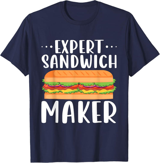 Expert Sandwich Maker Shirt Outfit For Sandwich Lovers Deli T-Shirt - T-Shirt | Navy