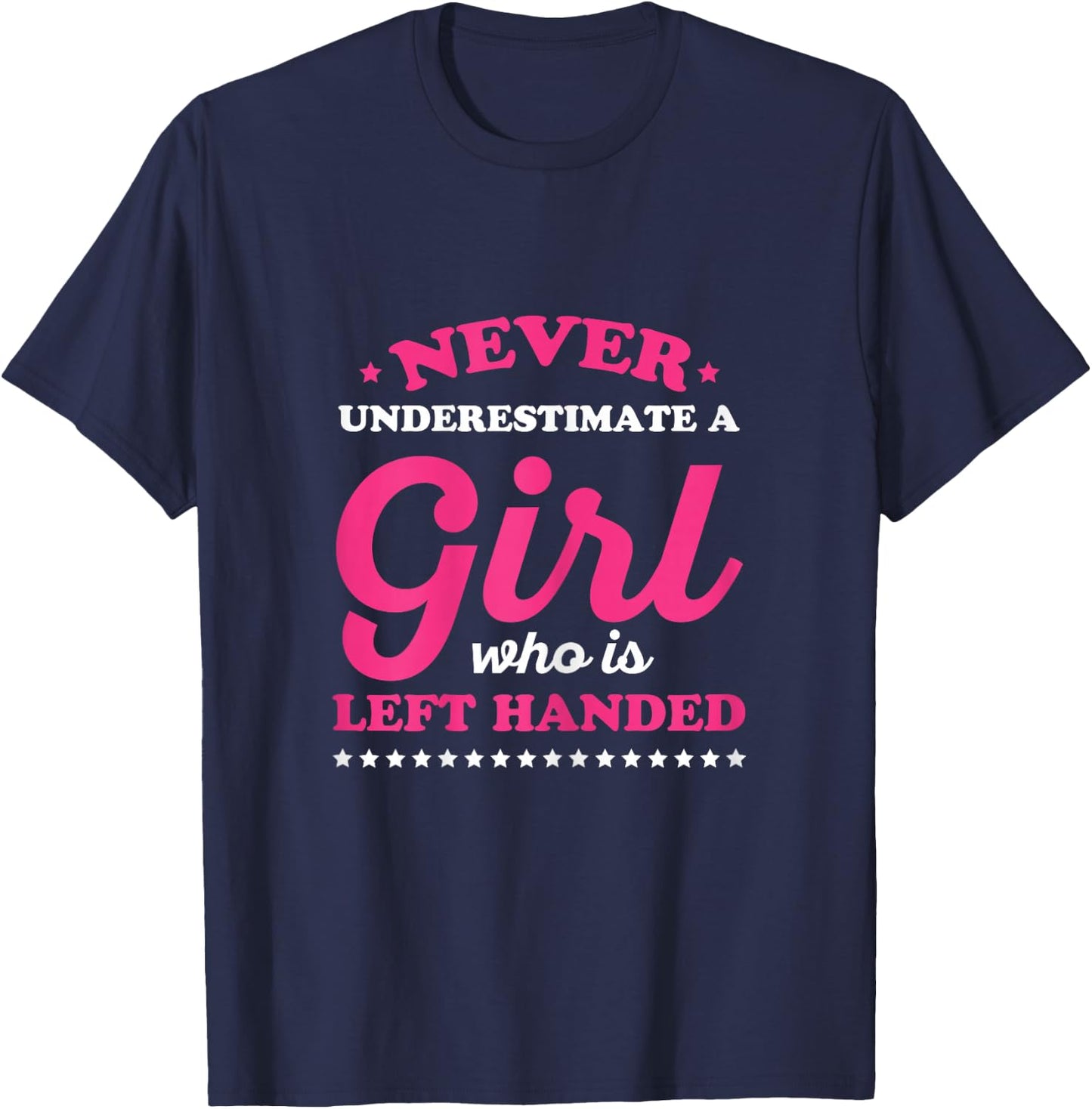 Lefty Design for a Left hander girl T-Shirt - T-Shirt | Navy