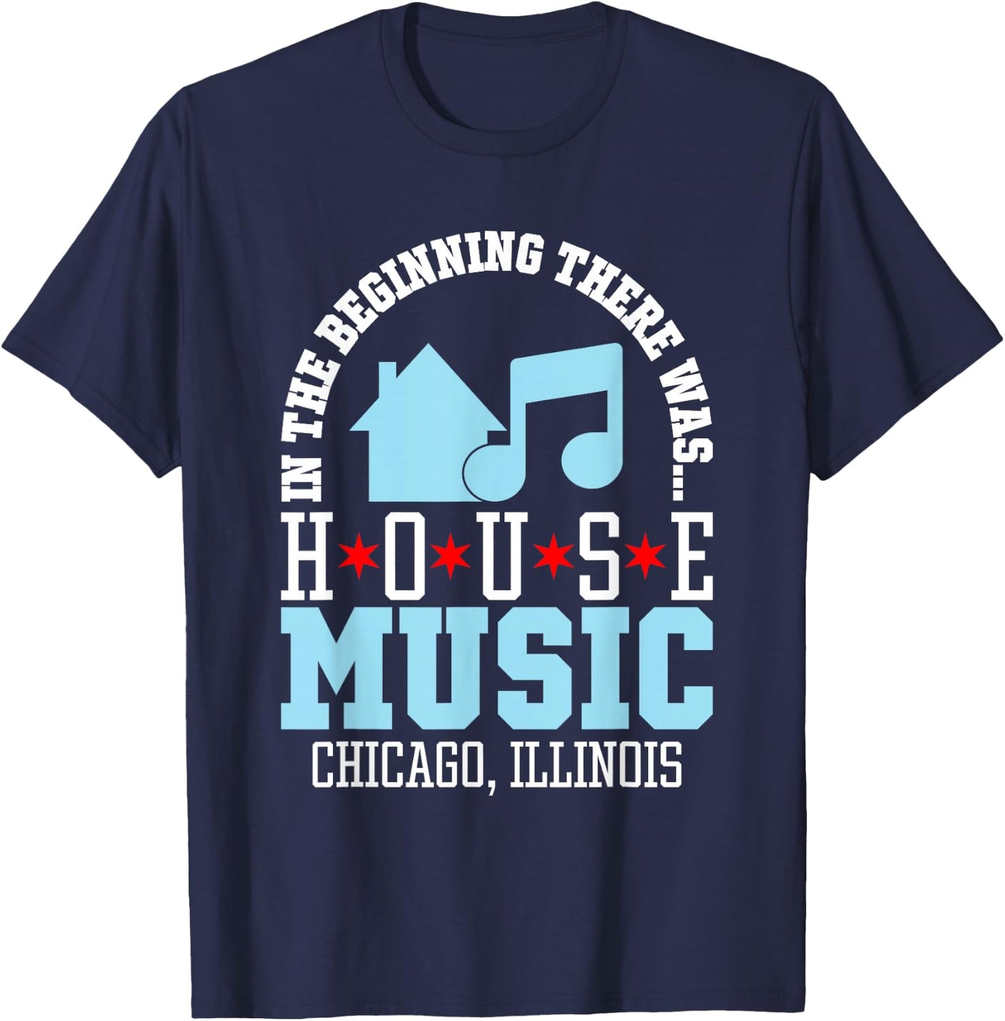 in The Beginning There was House - Chicago House Music DJ T-Shirt - T-Shirt | Navy