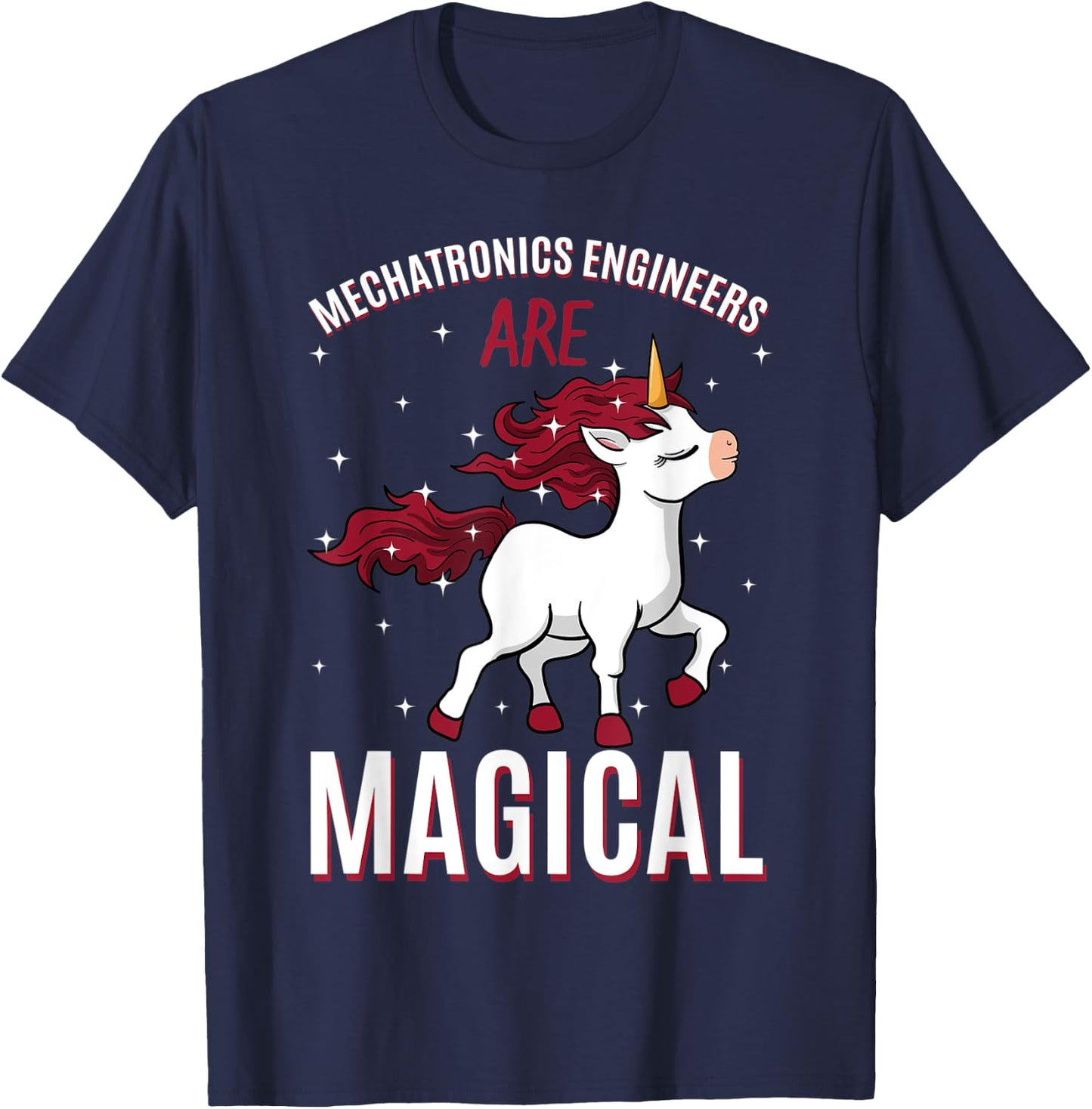 Mechatronics Engineers Are Magical Unicorn Robotics Job T-Shirt - T-Shirt | Navy